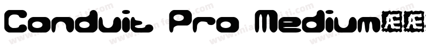 Conduit Pro Medium字体转换